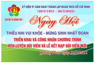 CHÀO MỪNG 91 NĂM NGÀY THÀNH LẬP ĐOÀN TNCS HỒ CHÍ MINH