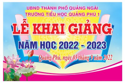 KHAI GIẢNG NĂM HỌC MỚI 2022-2023